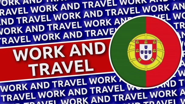 仕事と旅行のタイトル付きポルトガルサーキュラーフラッグ- 3Dイラスト - 写真・画像