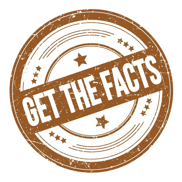 GET THE FACTS text on brown round grungy texture stamp. - Photo, Image