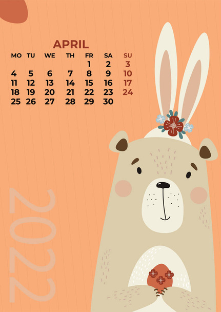 Bear calendar for April 2022. Cute teddy bear with bunny ears with flowers and Easter egg. Vector illustration. Vertical template. A week from Monday in English. For design, print and childrens collection - Vector, Image