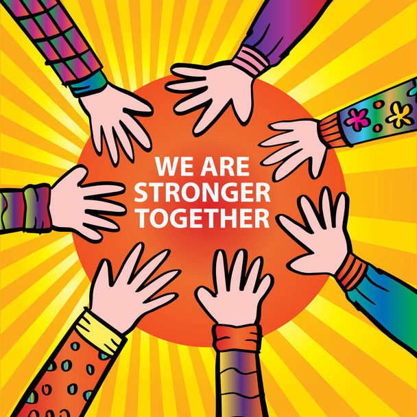 We are stronger together. Hand lettering. Motivational quote. - Vector, Image