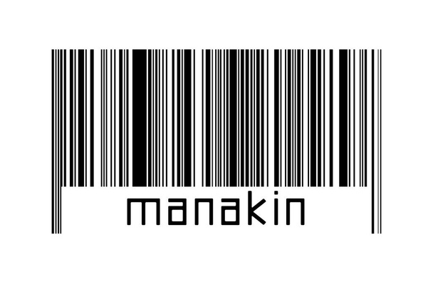 Barcode op witte achtergrond met daaronder inscriptie manakin. Begrip handel en mondialisering - Foto, afbeelding