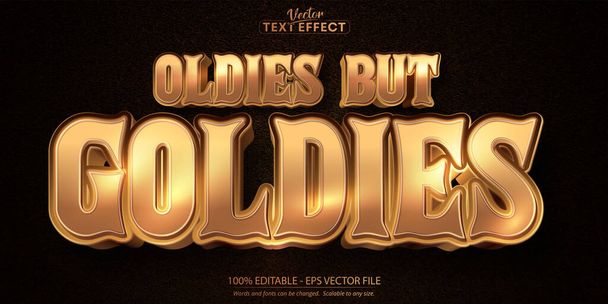 Oldies but goldies text, lesklý zlatý styl editovatelný textový efekt - Vektor, obrázek