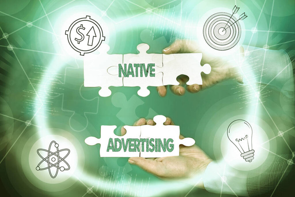 Text showing inspiration Native Advertising. Conceptual photo paid media where the ad experience follows the usual form Hand Holding Jigsaw Puzzle Piece Unlocking New Futuristic Technologies. - Foto, immagini