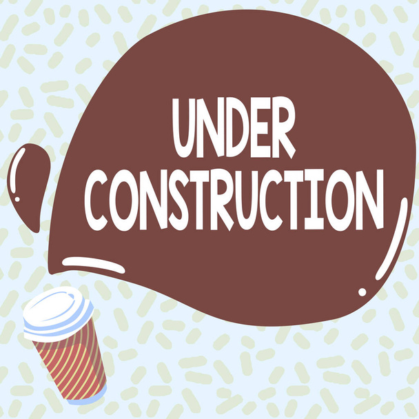 Text sign showing Under Construction. Business showcase project that is unfinished but actively being worked on Colorful Design Displaying Message, Abstract Coffee Shop Menu - Foto, Imagem