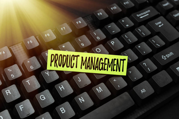 Sign displaying Product Management. Business idea organisational lifecycle function within a company Online Browsing And Exploring, Creating Blog Content, Sending New Messages - Foto, Imagem