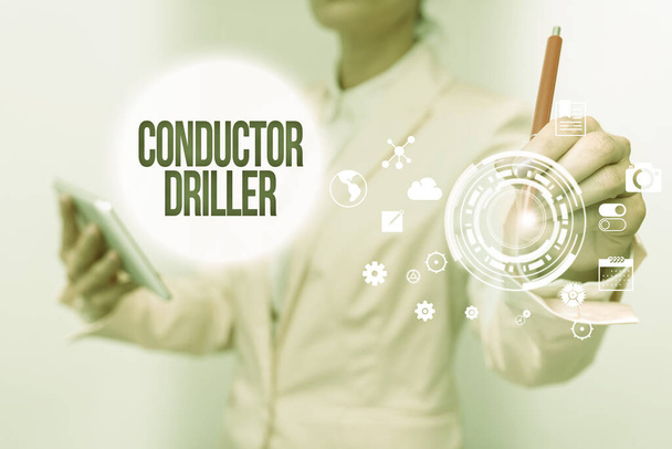 Conceptual caption Conductor Driller. Business idea means of conveying the upflowing drilling fluid Business Woman Touching Digital Data On Holographic Screen Interface. - Valokuva, kuva