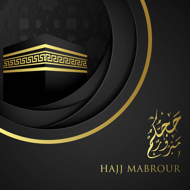Hajj Mabrour Social Media Post z islamskim wzorem wektor projektu z świecącym złotem kaligrafii arabskiej i kaaba. Tłumaczenie tekstu: Hajj (pielgrzymka) Niech Allah przyjmie twoje Hajj i udzieli ci przebaczenia - Wektor, obraz