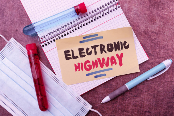 Text caption presenting Electronic Highway. Business showcase Digital communication system used in the road or highway Writing Prescription Medicine Laboratory Testing And Analyzing Infections - Photo, Image