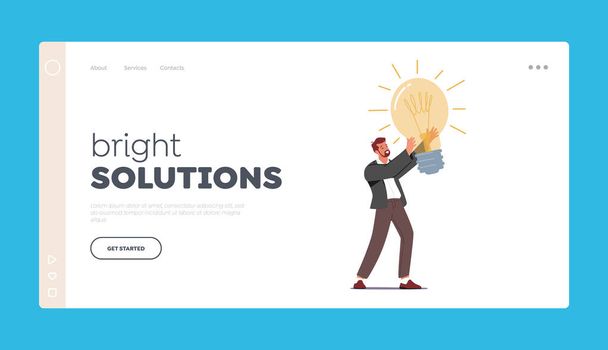 Φωτεινές λύσεις, πρότυπο Creative Idea Landing Page. Επιχειρηματίας χαρακτήρας Holding Τεράστιος λαμπτήρας έχοντας μεγάλη έμπνευση - Διάνυσμα, εικόνα