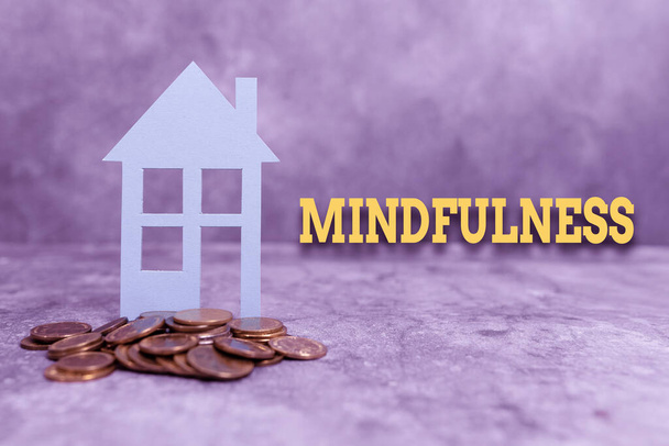 Conceptual caption Mindfulness. Business concept state of mind attained by concentrating one s is attention Presenting Brand New House, Home Sale Deal, Giving Land Ownership - Photo, Image
