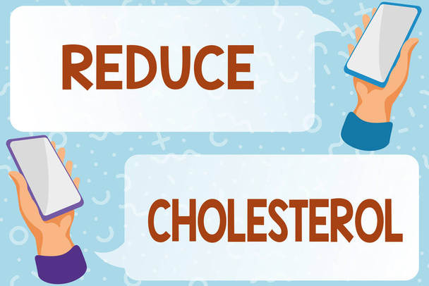 Inspiración mostrando signo Reducir el colesterol. Palabra Escrito en disminuir la ingesta de grasas saturadas en la dieta Resumen Escribir Artículos Científicos, Crear y Publicar Trabajo Online - Foto, imagen