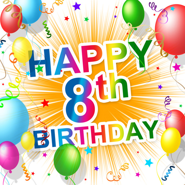 Восьмой день рождения означает 8 празднуют и приветствие
 - Фото, изображение