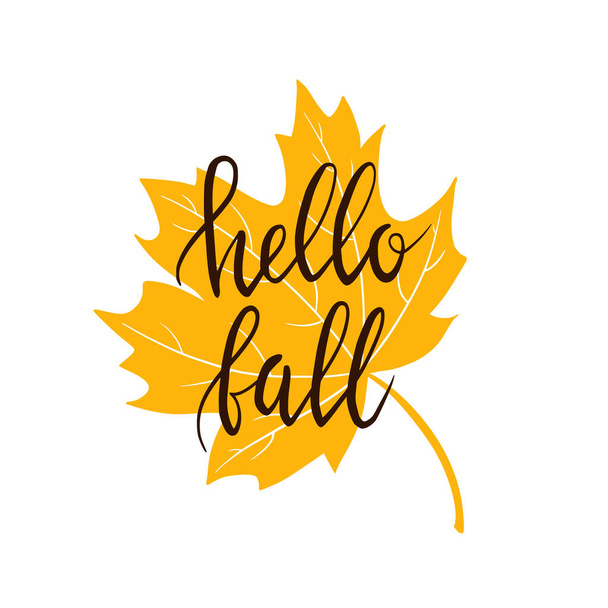 Autumn greeting card. Hello fall background with lettering and maple leaf. Vector illustration for, invitations, greeting card, mid season sale banner design and decoration. Premium Vector - Wektor, obraz