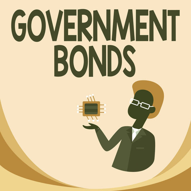 Hand writing sign Government Bonds. Conceptual photo debt security issued by a government to support spending Man Drawing Standing And Holding Computer Microchip Showing New Tech. - 写真・画像