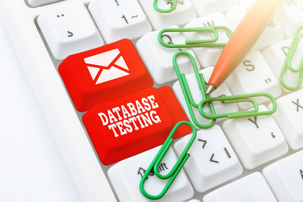 Sign displaying Database Testing. Business approach involves the retrieved values from the database by the web Abstract Presenting Ethical Hacker, Typing Creative Notes And Ideas - Valokuva, kuva