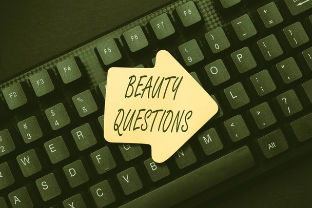 Sign displaying Beauty Questions. Business overview a sentence or phrase used to find out information Online Browsing And Exploring, Creating Blog Content, Sending New Messages - Photo, Image