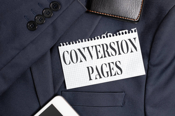Text sign showing Conversion Pages. Business idea appears in response to clicking on a search engine Presenting New Proper Work Attire Designs, Displaying Formal Office Clothes - Foto, Bild