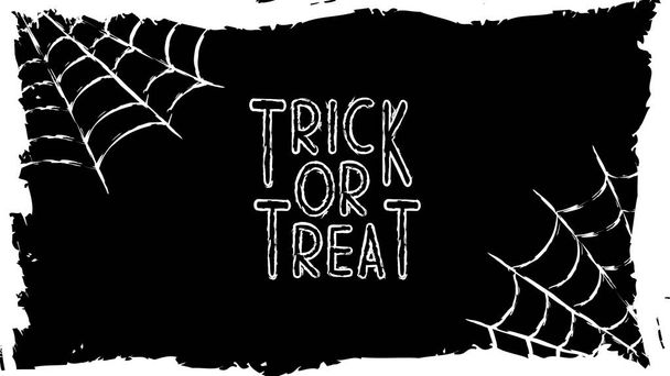 Text banner with the inscription for the holiday. Happy Halloween party. Trick or treat. Pattern with a texture in a simple grunge frame with a spiders web. Vector illustration in black and white - Vector, Imagen