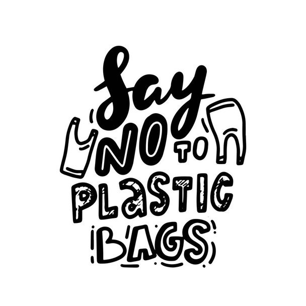 Digamos que no hay bolsas de plástico, deje de usar letras dibujadas a mano monocromáticas de plástico, tipografía de Doodle de protección ecológica - Vector, imagen