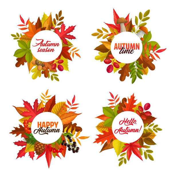 紅葉、ローワンと栗、オークと白樺の木の落ち葉と秋のシーズンベクトルラウンドフレーム。キノコ、松のコーン、秋の果実、タイポグラフィとカラフルな葉セットの秋のバナー - ベクター画像