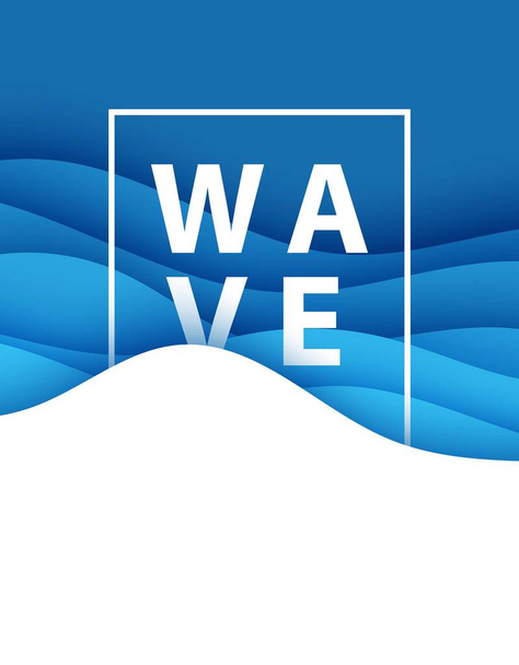 Poster with word WAVE and white frame in paper cut style. 3d abstract background with cut out deep waves modern cover. Blue layered papercut art. Vector card illustration origami environment template. - Vector, Image