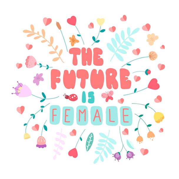 The future is female. Hand lettering. Girl power phrase. Motivational quote. - Vektori, kuva