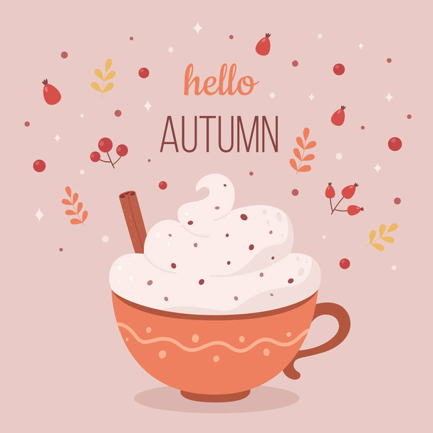 Hello autumn concept. Coffee cup with cream and cinnamon. Autumn hot drink. Vector illustration - Vector, imagen