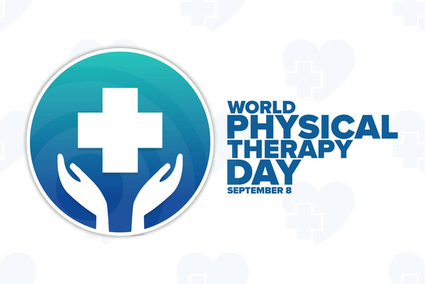 World Physical Therapy Day. September 8. Holiday concept. Template for background, banner, card, poster with text inscription. Vector EPS10 illustration. - Vector, Image