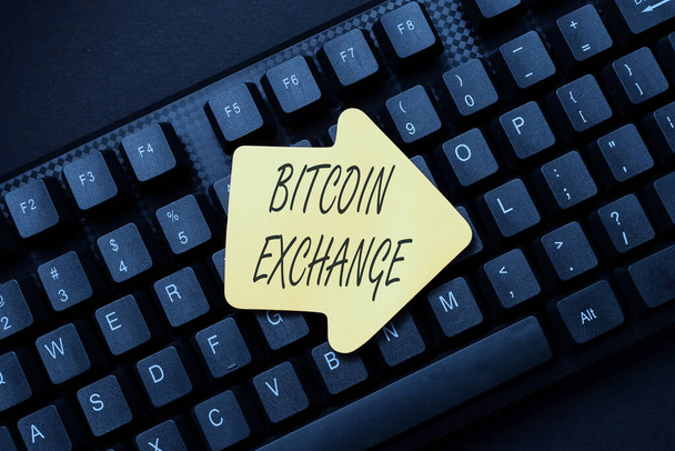Inspirace se znaménkem Bitcoin Exchange. Obchodní nápad digitální tržiště, kde obchodníci mohou koupit a prodat bitcoiny on-line prohlížení a zkoumání, vytváření obsahu blogu, odesílání nových zpráv - Fotografie, Obrázek