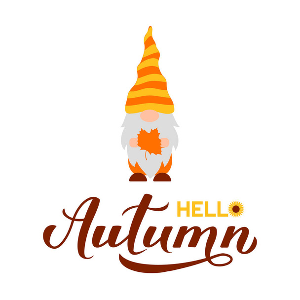 Gnome holding fall maple leaf. Hello Autumn quote lettering. Cute cartoon character. Vector template for banner, poster, greeting card, t-shirt - Vector, Imagen