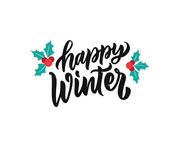 The lettering quote Happy Winter. The calligraphy inscription is good for Christmas designs. The retro saying with mistletoe on white background. Vector illustration - Vector, Image