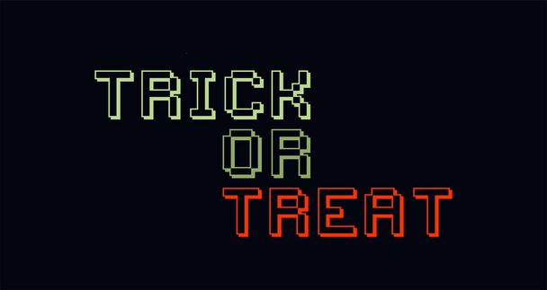 Pixel art Halloween lettering label or quote phrase. Trick or Treat pixelated text. Retro 8 bit gamer halloween quote with lettering in pixel art style. Sign for banners, stickers, t shirts. Vector. - Vektor, Bild