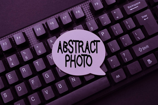 Sign displaying Abstract photo. Word for nonobjective motif that cannot be described any other way. Abstract Typing Online Invitation Letters, Fixing Word Processing Program - Photo, Image