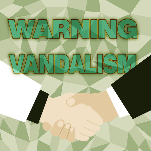 Text caption presenting Warning Vandalism. Business showcase malicious defacement of public or private property Abstract People Accepting Deals, Image Displaying Negotiations Agreement - Photo, Image