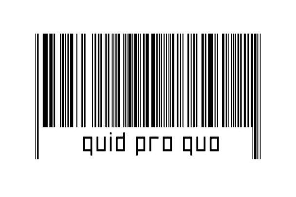 Концепция цифровизации. Штрих-код черных горизонтальных линий с надписью quid pro quo ниже. - Фото, изображение