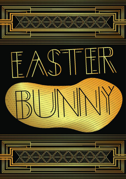 Art Deco Easter Bunny text. Decorative greeting card, sign with vintage letters. - Вектор, зображення