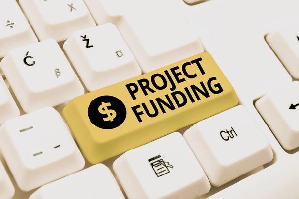 Sign displaying Project Funding. Conceptual photo capital required to undertake a project or programme Typist Creating Company Documents, Abstract Speed Typing Ideas - Photo, Image