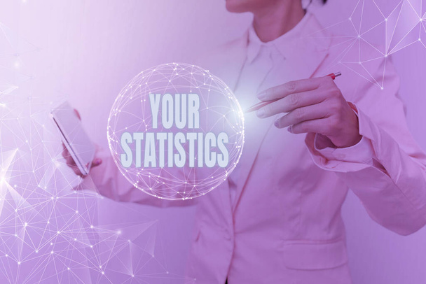 Conceptual caption Your Statistics. Word Written on information based on a study of the number of times Woman In Suit Holding Tablet With Circular Holographic Display. - Photo, Image