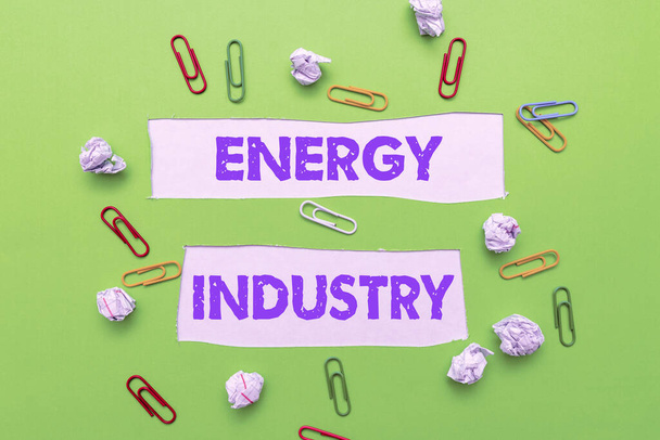 Conceptual caption Energy Industry. Business approach industries involved in the production and sale of energy Forming New Thoughts Uncover Fresh Ideas Accepting Changes - Photo, Image