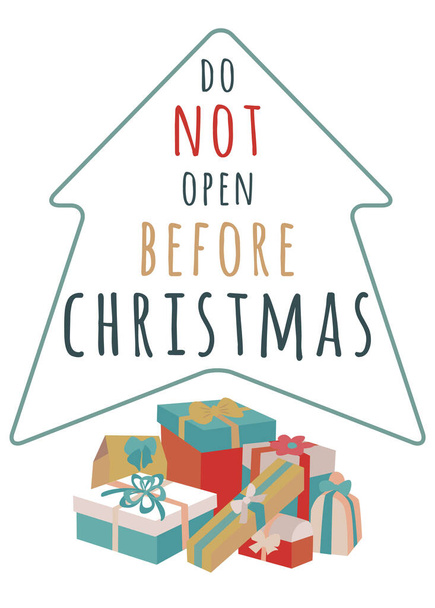 greeting card with gift boxes with bow and modern fun phase Do not open before Christmas - Vector, Image