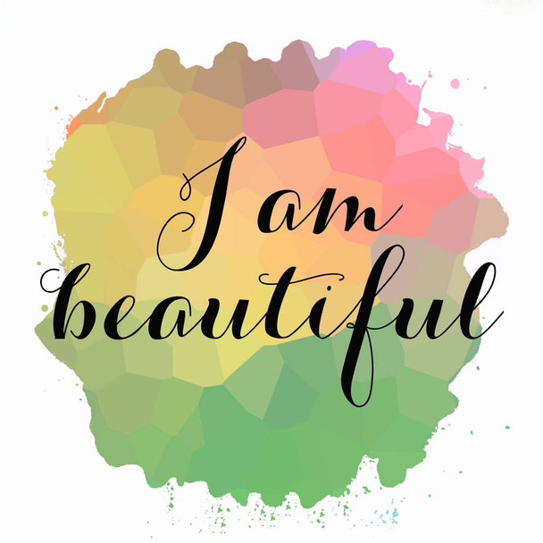 I am beautiful text on abstract colorful background  - Photo, Image