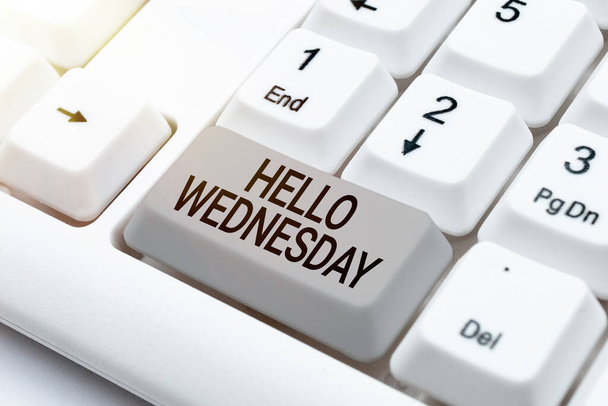 Вывеска с надписью Hello Wednesday. Бизнес-идея Hump day Middle of the working week of the calendar Abstract Typist Practicing Speed Typing, Programmer Debugging Codes - Фото, изображение