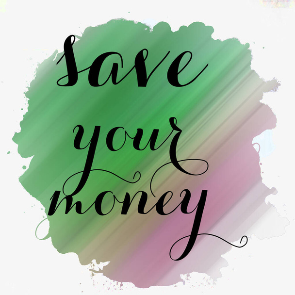save your money text on abstract colorful background - Fotó, kép