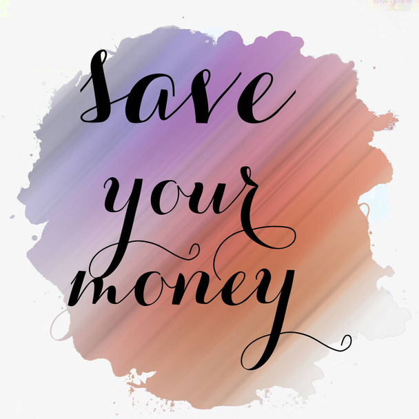 save your money text on abstract colorful background - Fotoğraf, Görsel