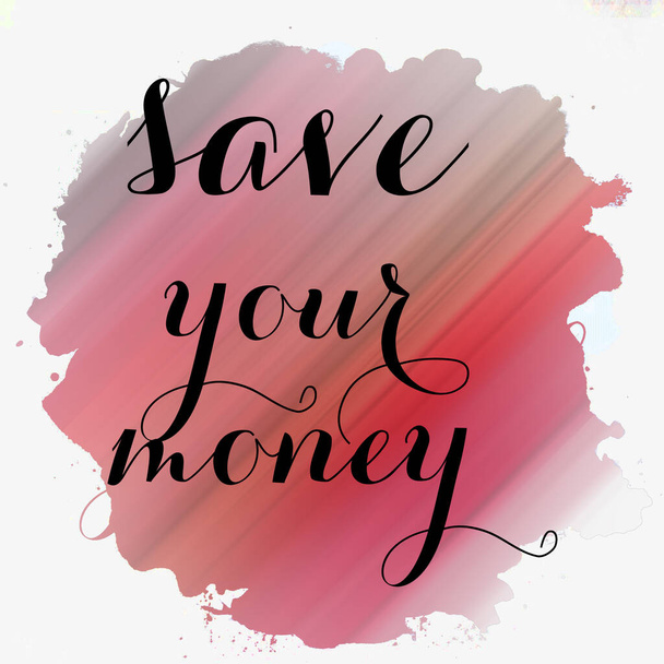 save your money text on abstract colorful background - Fotó, kép