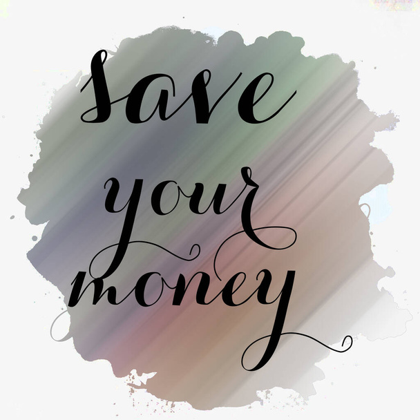 save your money text on abstract colorful background - Foto, Bild