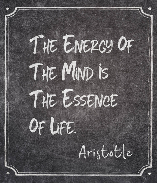 La energía de la mente es la esencia de la vida- antiguo filósofo griego Aristóteles cita escrita en pizarra enmarcada - Foto, Imagen