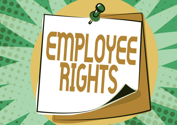 Writing displaying text Employee Rights. Business overview All employees have basic rights in their own workplace Colorful Message Presentation Ideas, Sticky Notes Message Reminder - Photo, Image