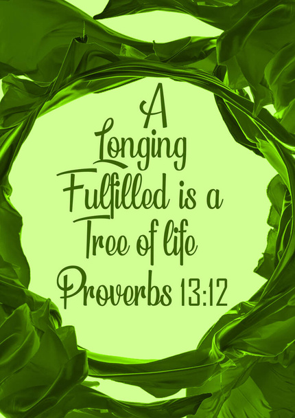 Bijbelverzen "Een vervuld verlangen is een boom des levens Spreuken 13: 12 " - Foto, afbeelding