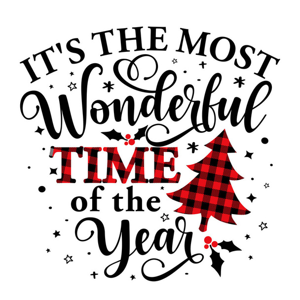 It is the most Wonderful Time of the Year - Calligraphy phrase for Christmas. Hand drawn lettering for Xmas greetings cards, invitations. Good for t-shirt, mug, gift, printing press. Buffalo plaid - Vettoriali, immagini